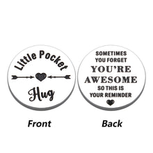 Load image into Gallery viewer, Inspirational Gifts for Women Men Pocket Hug Token Bulk Gifts for Coworkers Best Friend Graduation Gifts Employee Appreciation Day Leaving Office Christmas Stocking Stuffers Gifts For Daughter Son Double-Sided Coin