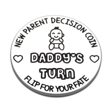 Load image into Gallery viewer, Funny Decision Coin New Mom Dad To Be New Parent Gift for Pregnant Women First Time Mommy Daddy Birthday Gift for Men Husband Wife Expecting Mother Fathers Day Christmas New Baby Present- Double-Sided