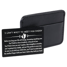 Load image into Gallery viewer, Wallet Insert Card Gifts for New Dad Father to Be Expectant Fathers from Wife Mommy to Be Daguhter Son Gifts for Pregnancy Announcement for Husband Fathers Day Christmas Valentines Birthday for Him