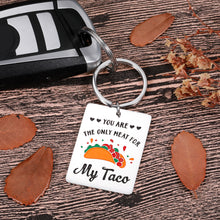 Load image into Gallery viewer, Husband Valentines Day Gifts For Wife Boyfriend Girlfriend Birthday Anniversary Taco Gifts Keychain From Hubby Fiance Weeding Funny Cute Sentimental Engagement Naughty Keychin For Soulmate Lover Him Her