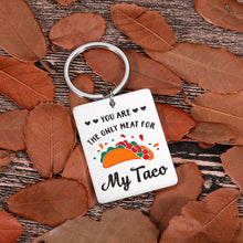 Load image into Gallery viewer, Husband Valentines Day Gifts For Wife Boyfriend Girlfriend Birthday Anniversary Taco Gifts Keychain From Hubby Fiance Weeding Funny Cute Sentimental Engagement Naughty Keychin For Soulmate Lover Him Her