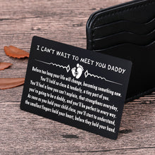 Load image into Gallery viewer, Wallet Insert Card Gifts for New Dad Father to Be Expectant Fathers from Wife Mommy to Be Daguhter Son Gifts for Pregnancy Announcement for Husband Fathers Day Christmas Valentines Birthday for Him