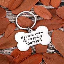 Load image into Gallery viewer, Dog Tags Personalized for Wedding Pets Dog Engagement Gifts for Couples Announcement Mom Bride to be Gifts for Couples Dog Lovers Owner Pet Accessories for Cat Dad Mom My Humans are Getting Married