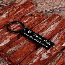 Load image into Gallery viewer, Boyfriend Gifts Men Valentines Day Gifts For Husband Him From Wife Girlfriend Drive Safe Keychain Fathers Day Birhtday Sentimental Fiance Gifts For Men Dad New Driver Best Friends BF Black Key Chain