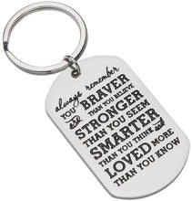 Load image into Gallery viewer, Inspirational Gifts for Teenage Girl Stocking Stuffers for Teens Girls Boys Women Engraved Keychain Always Remember You are Braver Than You Believe Graduation Birthday Gift for Teen Boys Kids