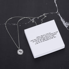 Load image into Gallery viewer, When I tell you I love you I don't say it out of habit. I say it to remind you Zodiac Necklace Star Birth Sign Necklace Gifts Horoscope Necklace Silver Tone 16" - 18" Chain Astrology Jewelry Pendant For Women Girls