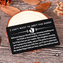 Load image into Gallery viewer, Wallet Insert Card Gifts for New Dad Father to Be Expectant Fathers from Wife Mommy to Be Daguhter Son Gifts for Pregnancy Announcement for Husband Fathers Day Christmas Valentines Birthday for Him