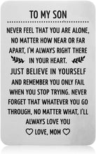 Load image into Gallery viewer, To My Son Wallet Card Valentine Gifts for Son from Mom Step Mother Inspirational Sweet 16th Birthday Love Note Gift For Him Teens Adult Men Teenage Boys Gradation Encouragement Gifts