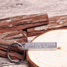 Load image into Gallery viewer, Drive Safe Keychain Handsome I Love You Engraved Keychain Christmas Gifts Stocking Stuffers New Car Couple Gifts Husband Birthday Gifts for Husband Boyfriend Gifts for Him Trucker