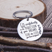 Load image into Gallery viewer, Inspirational Keychain Gifts Personalized Engraved Charm Key Chain Ring Pendant Go Confidently in The Direction of Your Dreams Graduation Birthday Gift for Office, Teen Boys, Teenage Girls