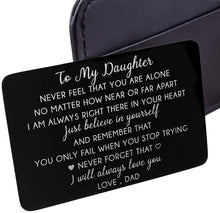 Load image into Gallery viewer, To My Daughter Christmas Wallet Card Inserts Valentine Gifts For Step Daughter From Dad Father Day Graduation Sweet 16th Birthday Love Note For Her Teens Adult Women Teenage Girls Inspirational Gift