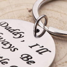 Load image into Gallery viewer, Fathers Day Gifts For Dad Keychain Birthday Gifts For Step Dad From Daughter Son Kids Wife Always Be Your Little Girl Key Ring Father In Law Dad Of The Bride Wedding Anniversary Men Him