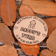 Load image into Gallery viewer, Funny Decision Coin New Mom Dad To Be New Parent Gift for Pregnant Women First Time Mommy Daddy Birthday Gift for Men Husband Wife Expecting Mother Fathers Day Christmas New Baby Present- Double-Sided