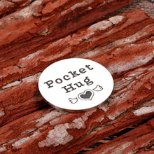 Load image into Gallery viewer, Pocket Hug Token Keepsake Gifts for Boyfriend Son Daughter Newphew Best Friends Long Distance Relationship Inspirational Gifts from Girlfriend Mom Dad Graduation Retirement Gifts Double-Sided Coin