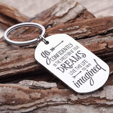 Load image into Gallery viewer, Inspirational Keychain Gifts Personalized Engraved Charm Key Chain Ring Pendant Go Confidently in The Direction of Your Dreams Graduation Birthday Gift for Office, Teen Boys, Teenage Girls