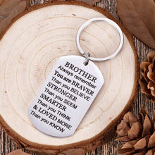 Load image into Gallery viewer, Brother Keychain Inspirational Christmas Gifts for Borther Him from Sister Brother Siblings Stocking Stuffers for Teen Adult Men Teenage Boys Kids Birthday Gradation Wedding Gifts Presents