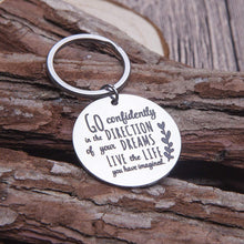 Load image into Gallery viewer, Inspirational Keychain Gifts Personalized Engraved Charm Key Chain Ring Pendant Go Confidently in The Direction of Your Dreams Graduation Birthday Gift for Office, Teen Boys, Teenage Girls