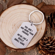 Load image into Gallery viewer, Funny Friendship Keychain Gifts for Best Good Friends Birthday Valentine Gifts for BFF Bestie Women Men Coworker Girlfriends Teenage Girls Boys Appreciation Sisters Him Her Key Ring Jewelry