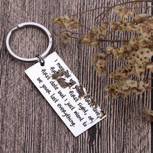 Load image into Gallery viewer, Husband Gifts for Fathers Day Anniversary from Wife Couple Keychains Boyfriend Girlfriend Birthday Wedding Love Key Ring Gifts for Him Her Men Women I Just Want to Be Your Last Everything Dog Tag