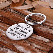 Load image into Gallery viewer, Encouragement Keychain Gifts for Son Daughter Teens Boys Girls Inspirational Gifts Young Women College Students Friends Birthday Gifts for Grandson Grandddaughter Him Her Presents