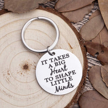 Load image into Gallery viewer, Teachers Appreciation Gifts Mothers Fathers Day Keychain Thank You Birthday Gifts For Mom Dad Teachers Coaches Women It Takes A Big Heart To Help Shape Little Minds Graduation Key Ring