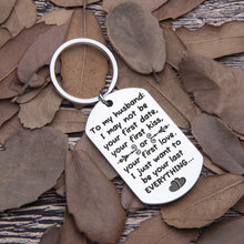 Load image into Gallery viewer, Vanlentine’s Day Gifts for Him Her Wife Husband Keychain Gift for Boyfriend Girlfriend, Stocking Stuffer Anniversary Wedding Gifts for Mens Keychain I May Not Be Your First Date Kiss or Love