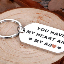 Load image into Gallery viewer, Valentine Day Gifts Keychain for Him Husband Boyfriend Christmas You Have My Heart and My As Anniversary Birthday Gifts for Man Fiance Groom Engagement Wedding Couple Gifts Gag Present from Her