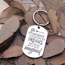 Load image into Gallery viewer, Inspirational Keychain Gifts Personalized Engraved Charm Key Chain Ring Pendant Go Confidently in The Direction of Your Dreams Graduation Birthday Gift for Office, Teen Boys, Teenage Girls