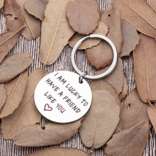 Load image into Gallery viewer, Birthday Gifts for Best Friends Keychain Friendship Gifts for Teenage Girls Women Friends BFF Besties Men Friends Appreciation Thank You Gifts Wedding Gifts for Sisters Him Her Key Ring