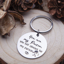 Load image into Gallery viewer, Best Friend Gits Keychain You Are My Person Key Ring Inspirational Gits Friendship Gits Personalized Engraved Keychain Pendant Couple Key Chains for Him Her Women Men Teen Girls