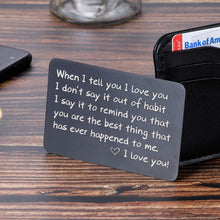 Load image into Gallery viewer, Wallet Insert Card Christmas Giftsfor Him Husband Boyfreind Valentine Mini Love Note from Wife Girlfriend Anniversary Men Birthday Wedding Gifts for Groom Bride Her Deployment Engagement Gifts