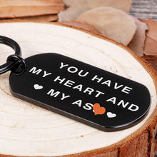 Load image into Gallery viewer, Valentine Day Gifts Keychain for Him Husband Boyfriend Christmas You Have My Heart and My As Anniversary Birthday Gifts for Man Fiance Groom Engagement Wedding Couple Gag Gifts from Her (Black)