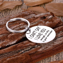Load image into Gallery viewer, Funny Boyfriend Girlfriend Christmas Valentine Keychain- I Cant Say Love You Enough Wife Husband Birthday Anniversary Gifts for Him Her Fiance Fiancee Engagement Wedding Bride Groom Present Keyring