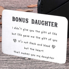 Load image into Gallery viewer, to My Bonus Daughter Wallet Card Inserts Christmas Valentine Gifts for Step Daughter from Step Mom Mothers Day Inspirational 16 18 Birthday Memento for Her Adult Women Teenage Girls Graduation Gifts