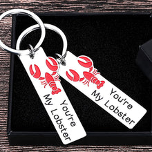 Load image into Gallery viewer, Couples Gifts for Christmas Valentine’s Day You're My Lobster Keychains Sets Gifts for Boyfriend Girlfriend Husband Wife Anniversary Birthday Wedding Gifts for Fiance Men Women Him Her Jewelry