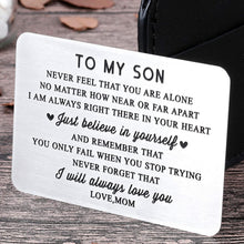 Load image into Gallery viewer, Mom to My Son Christmas Wallet Card Inserts Valentine Gifts for Step Son from Mom Mothers Day Graduation Sweet 16 18 21 Birthday Love Note for Him Teens Adult Men Teenage Boys Kids Inspirational Gift
