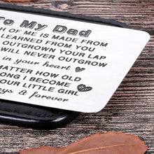 Load image into Gallery viewer, Daughter To My Dad Wallet Insert Card Gifs For Dad Fathers Day Gifs Dad Valentine Birthday From Daughter To Step Dad To Be Husband Kids I Love You Dad Step Father Figure Wedding Men Him