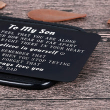 Load image into Gallery viewer, Dad To My Son Wallet Card Inserts Christmas Valentine Gifts For Step Son From Dad Fathers Day Graduation Sweet 16 18 21 Birthday Love Note For him Teens Adult Men Teenage Boys Kids Inspirational Gift