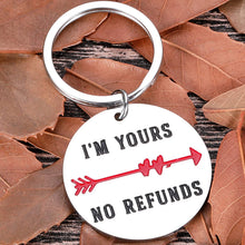 Load image into Gallery viewer, Boyfriend Girlfriend Christmas Birthday Gifs Funny I’m Yours Keychain Valentine Day for Him Her Husband Wife Anniversary for Man Women Fiance Bride Groom Engagement Wedding Keychain