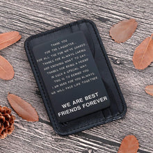 Load image into Gallery viewer, Friendship Gifts Wallet Card Insert For Best Friends Men Women Christmas Valentine Appreciation Birthday Gifts For Friends Bff Besties Gal Male Female Friends Thank You Gifts For Him Her Long Distance