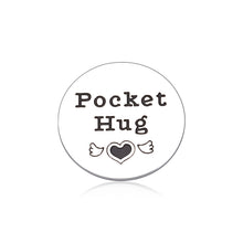 Load image into Gallery viewer, Pocket Hug Token Keepsake Gifts for Boyfriend Son Daughter Newphew Best Friends Long Distance Relationship Inspirational Gifts from Girlfriend Mom Dad Graduation Retirement Gifts Double-Sided Coin