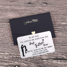 Load image into Gallery viewer, To My Dad Wallet Insert Card Christmas Gifts For Dad Fathers Day Gifts Dad Valentine Birthday From Daughter To Step Dad To Be Husband Kids I Love You Father Of The Bride Step Father Figure Men Metal