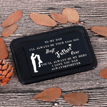 Load image into Gallery viewer, To My Dad Wallet Insert Card Gifts For Dad Fathers Day Gifts Dad Valentine Birthday From Daughter To Step Dad To Be Husband Kids I Love You Father Of The Bride Step Father Figure Wedding Men Him