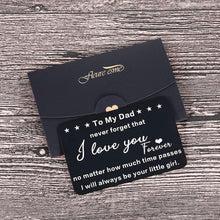 Load image into Gallery viewer, To My Dad Gifts From Daughter To Father Wallet Insert Card For Dad Fathers Day Valentine Birthday Gifts Daughter To Step Dad I Love You Father Of The Bride Step Father Figure Wedding Men Him