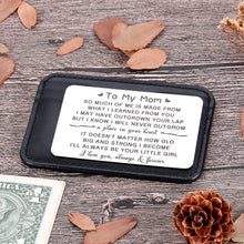 Load image into Gallery viewer, Daughter To Mom Wallet Insert Card Christmas Gifts For Mom Mothers Day Gifts Mum Valentine Birthday From daughter To Step mom To Be Wife Kids I Love You Mom Step Mother Figure Wedding Her Women