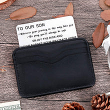 Load image into Gallery viewer, To My Son Christmas Wallet Card Inserts Valentine Gifts for Son from Mom Dad Mothers Day Inspirational Sweet 16th Birthday Love Note For Him Teens Adult Men Teenage Boys Graduation Gifts