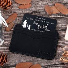 Load image into Gallery viewer, To My Dad Wallet Insert Card Gifs For Dad Fathers Day Gifs Dad Valentine Birthday From Daughter To Step Dad To Be Husband Kids I Love You Father Of The Bride Step Father Figure Men Him