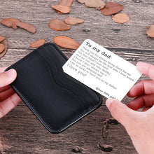 Load image into Gallery viewer, Daughter to Dad Wallet Insert Card Gifts For Dad Valentine Fathers Day Birthday Gifts From Daughter To My Step Dad To Be Husband Kids I Love You Father Of The Bride Step Father Men Him