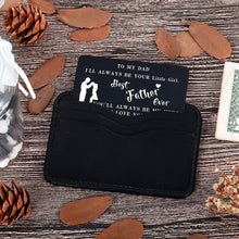 Load image into Gallery viewer, To My Dad Wallet Insert Card Gifts For Dad Fathers Day Gifts Dad Valentine Birthday From Daughter To Step Dad To Be Husband Kids I Love You Father Of The Bride Step Father Figure Wedding Men Him