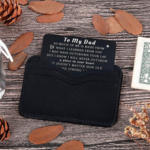 Load image into Gallery viewer, to My Dad Gifts from Daughter to Father Wallet Insert Card for Dad Fathers Day Valentine Birthday Gifts Daughter to Step Dad I Love You Father of The Bride Step Father Figure Wedding Men Him